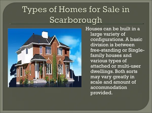 Types of Homes for sale in Scarborough