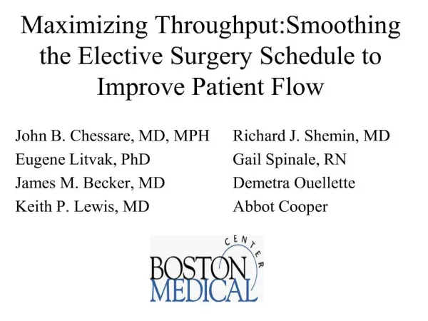 maximizing throughput:smoothing the elective surgery schedule to improve patient flow