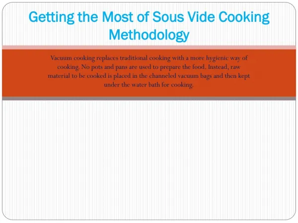 Getting the Most of Sous Vide Cooking Methodology