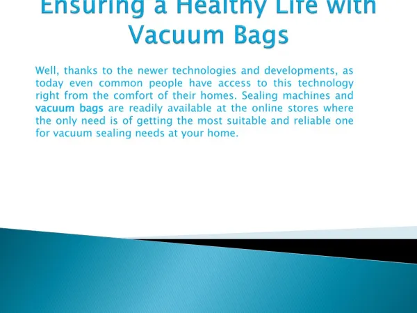 Ensuring a Healthy Life with Vacuum Bags
