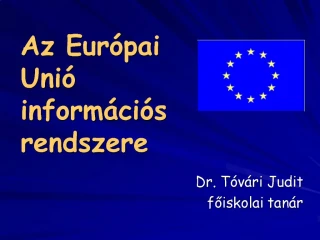 Az Eur pai Uni inform ci s rendszere - slide 1
