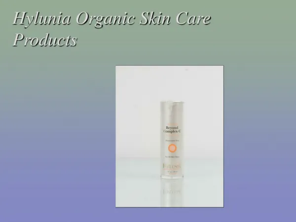 Hylunia Organic Skin Care Products