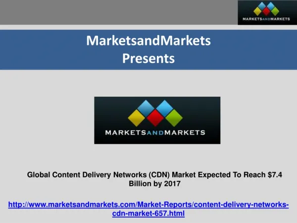 Global Content Delivery Networks (CDN) Market $7.4Bn by 2017