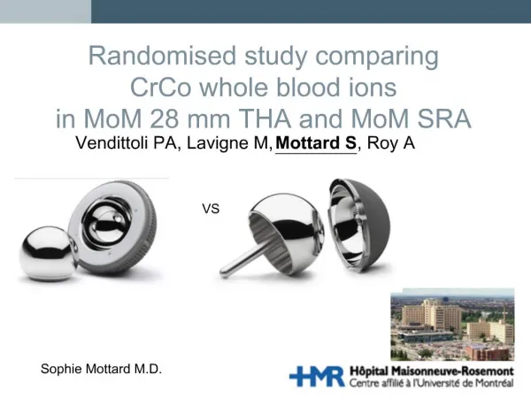 Randomised study comparing CrCo whole blood ions in MoM 28 mm THA and MoM SRA