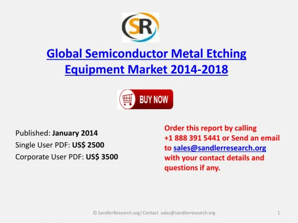 Global Semiconductor Metal Etching Equipment Market 2014 to