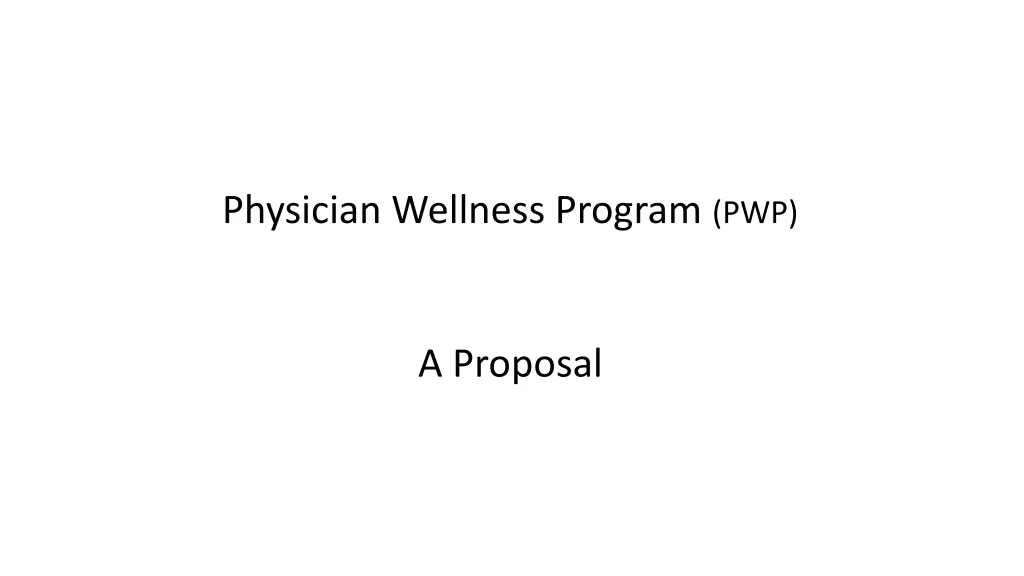 physician wellness program pwp a proposal