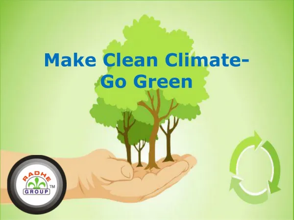 Make Clean Climate- Go Green