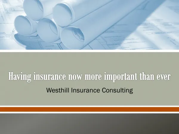 Having insurance now more important than ever