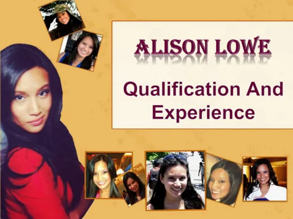 Alison Lowe - Qualification and Experience