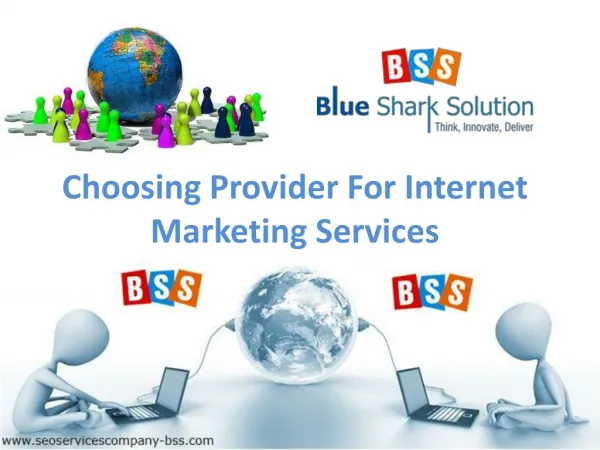 Choosing provider for Internet marketing services: