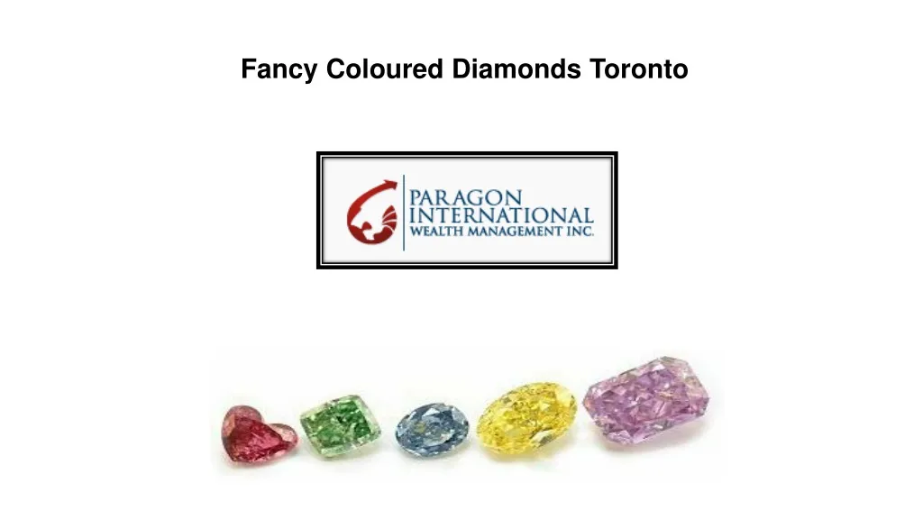 fancy coloured diamonds t oronto