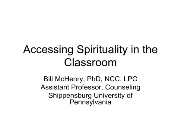 accessing spirituality in the classroom