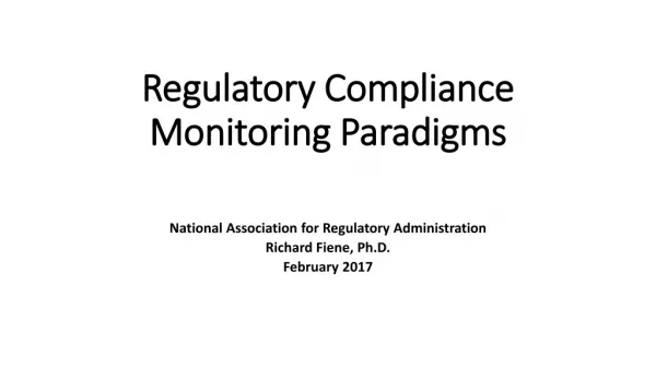 Regulatory Compliance Monitoring Paradigms