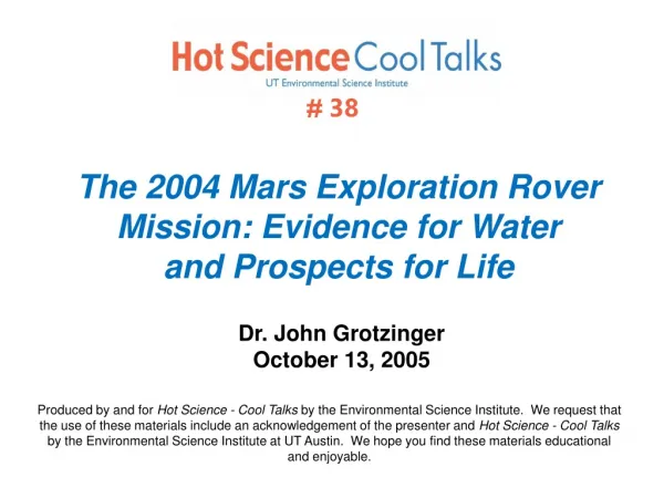 The 2004 Mars Exploration Rover Mission: Evidence for Water and Prospects for Life