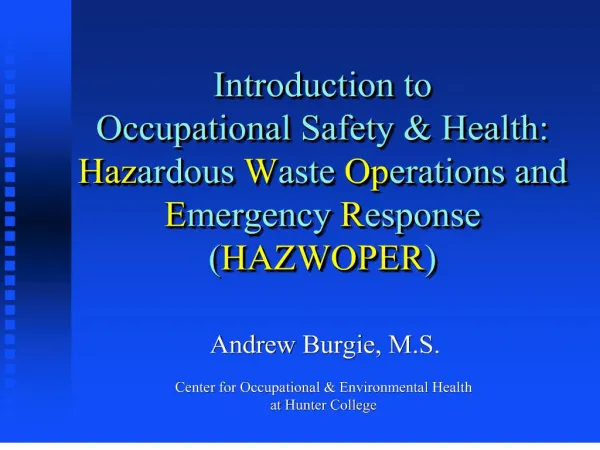 introduction to occupational safety health: hazardous waste operations and emergency response hazwoper