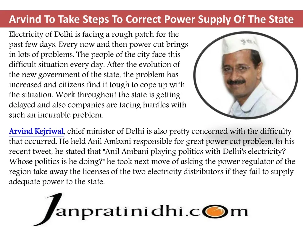 arvind to take steps to correct power supply