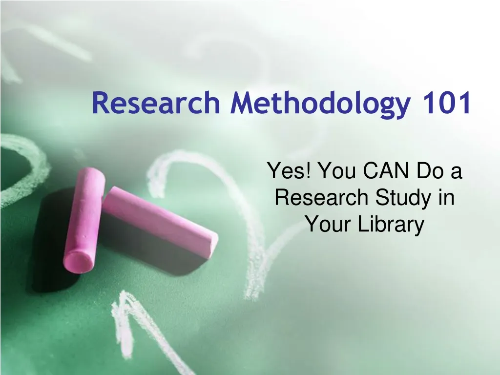 research methodology 101