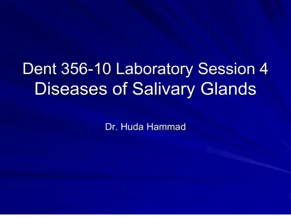 dent 356-10 laboratory session 4 diseases of salivary glands