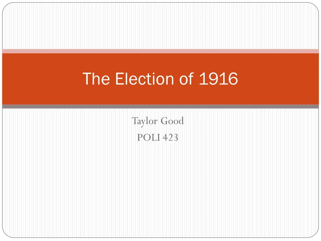 the election of 1916