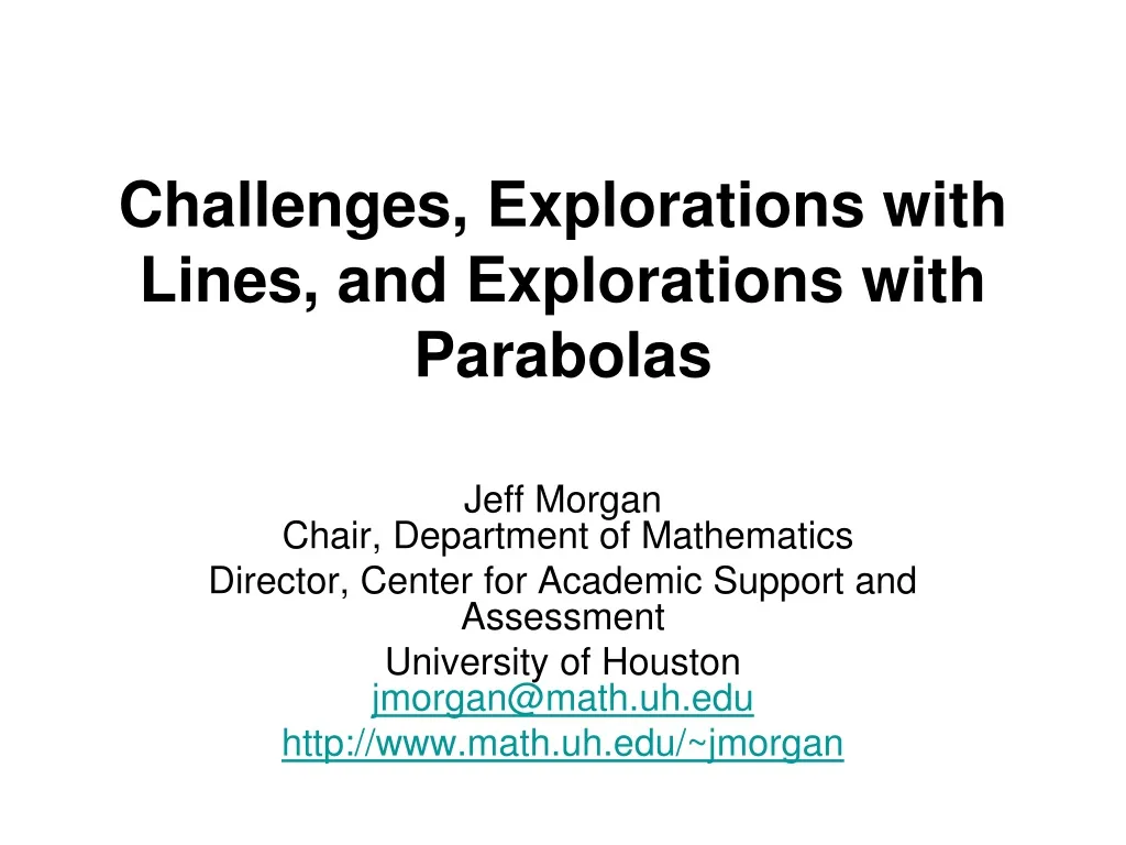 challenges explorations with lines and explorations with parabolas