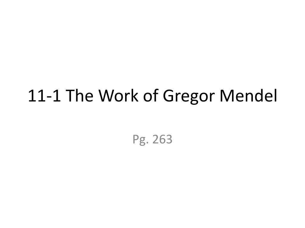 11 1 the work of gregor mendel