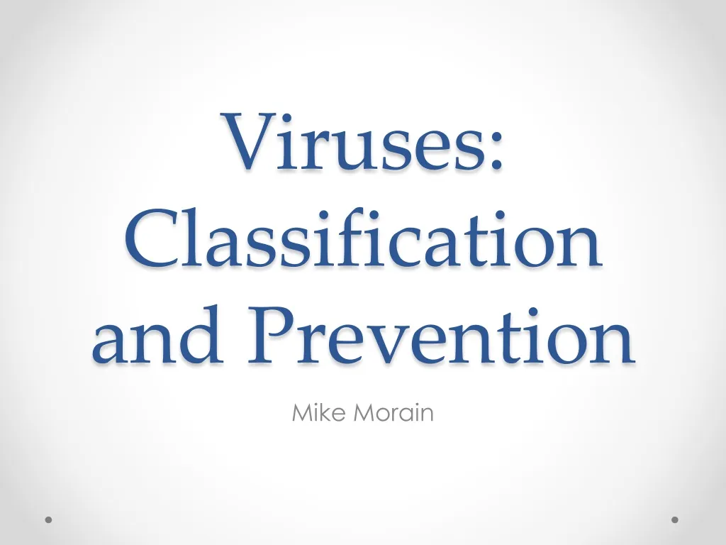 viruses classification and prevention