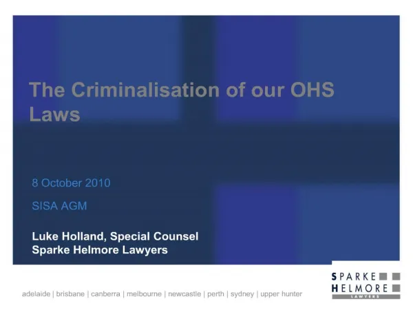 the criminalisation of our ohs laws