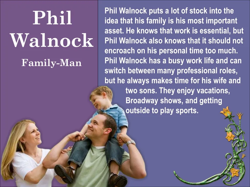 phil walnock puts a lot of stock into the idea
