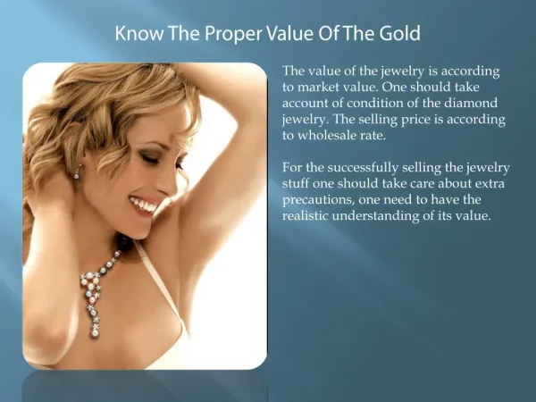 Know The Proper Value Of The Gold