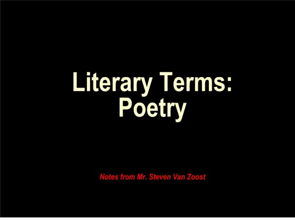 literary terms: poetry notes from mr. steven van zoost