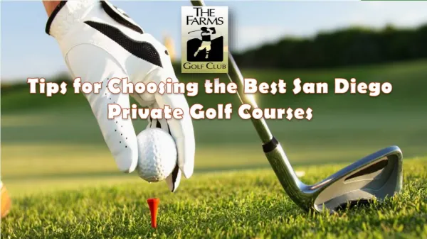 Tips for Choosing the Best San Diego Private Golf Courses