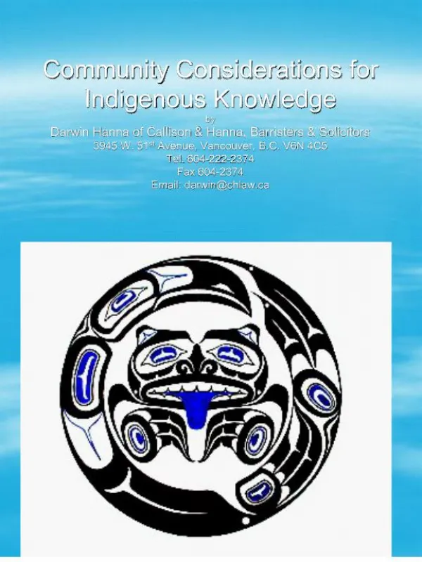 community considerations for indigenous knowledge by darwin hanna of callison hanna, barristers solicitors 3945 w. 51
