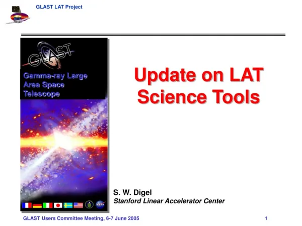 Update on LAT Science Tools S. W. Digel Stanford Linear Accelerator Center