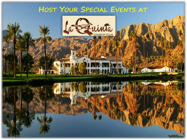 Host Your Special Events at LA Quinta Palm Desert Country Cl