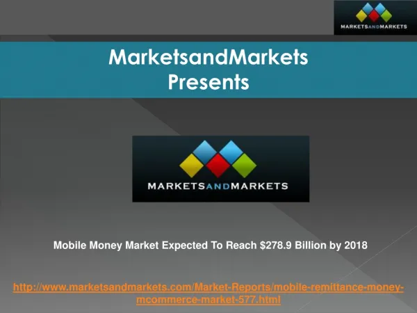 Mobile Money Market Expected To Reach $278.9 Billion by 2018