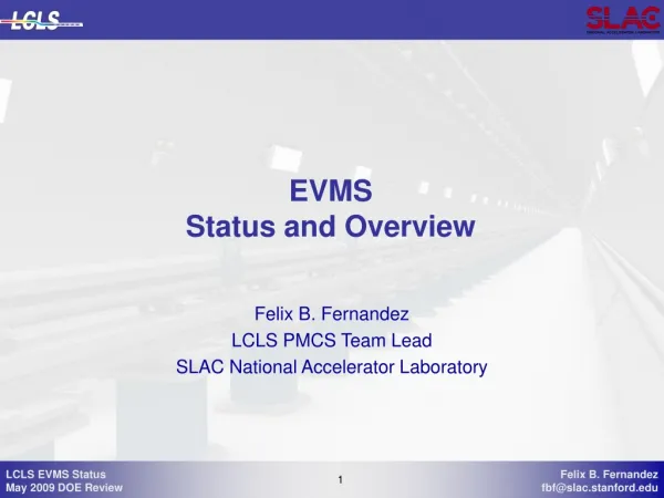 EVMS Status and Overview