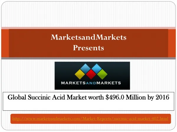 Global Succinic Acid Market worth $496.0 Million by 2016