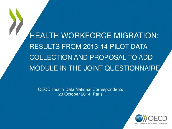 OECD Health Data National Correspondents 23 October 2014, Paris