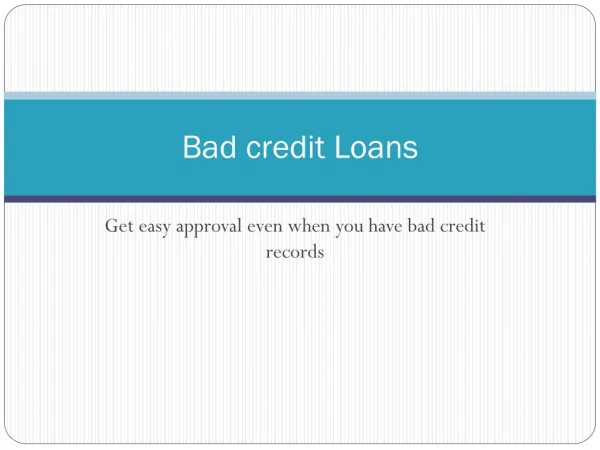 Bad credit loans with easy approval