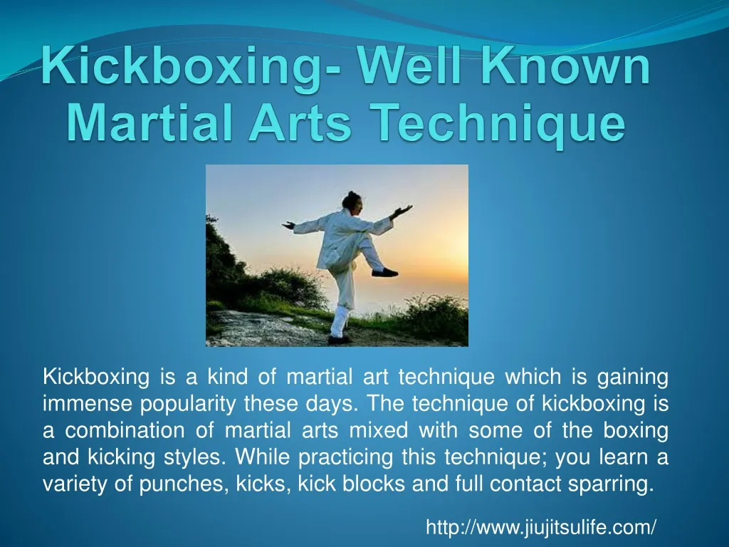 kickboxing well known martial arts technique