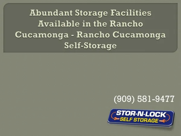 Abundant Storage Facilities Available in the Rancho Cucamong