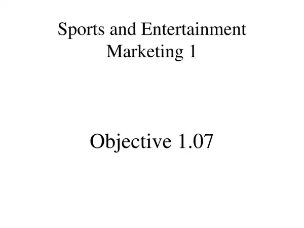 Sports and Entertainment Marketing 1