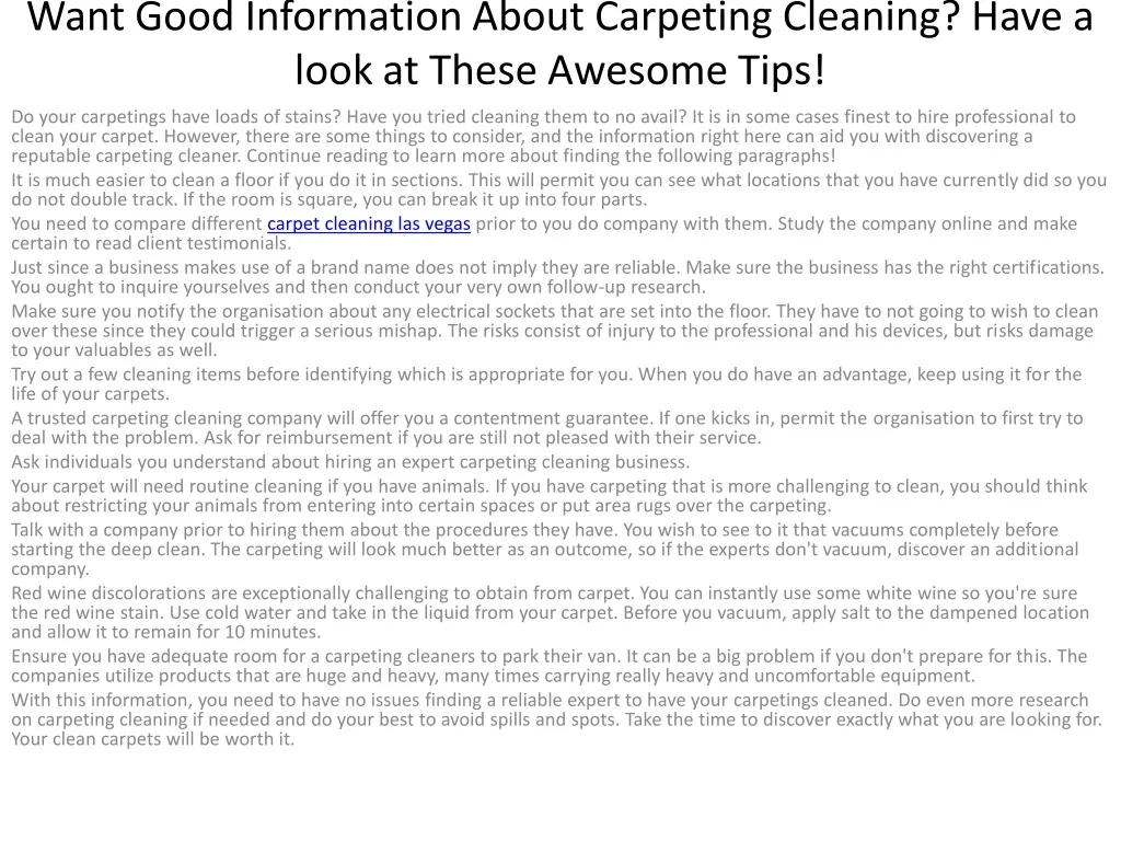 want good information about carpeting cleaning have a look at these awesome tips