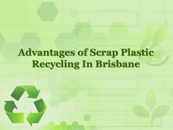 Advantages of Scrap Plastic Recycling in Brisbane