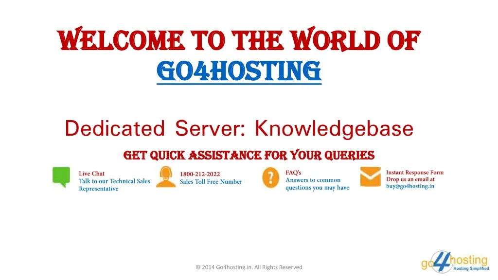 welcome to the world of go4hosting dedicated server knowledgebase