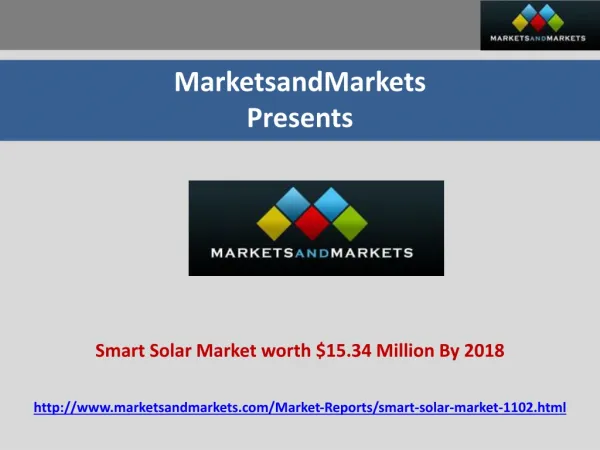 Smart Solar Market worth $15.34 Million By 2018