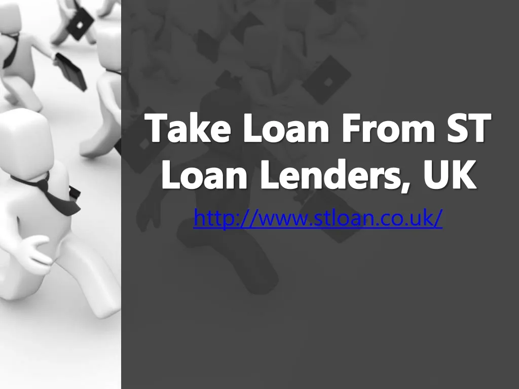 take loan from st loan lenders uk