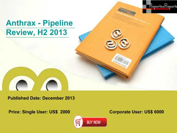 Pipeline Review on Anthrax Market, H2 2013