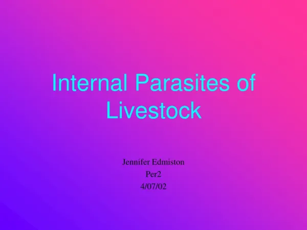 Internal Parasites of Livestock