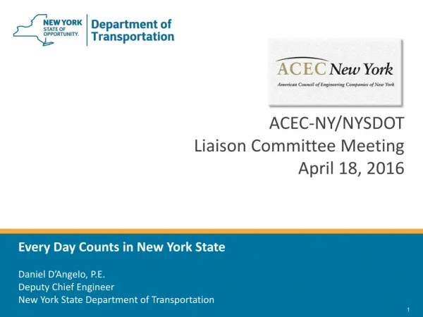 ACEC-NY/NYSDOT Liaison Committee Meeting April 18, 2016